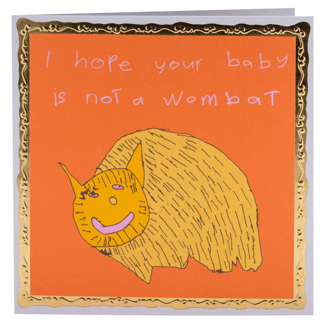 Arthouse Unlimited - I Hope Your Baby Is Not A Wombat, New Baby Card