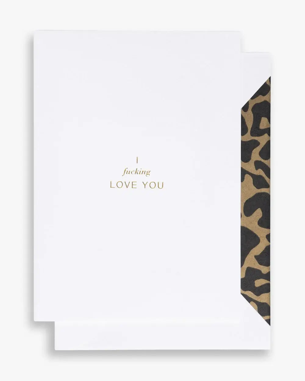 Cardsome I f**king love you GREETING CARD A6