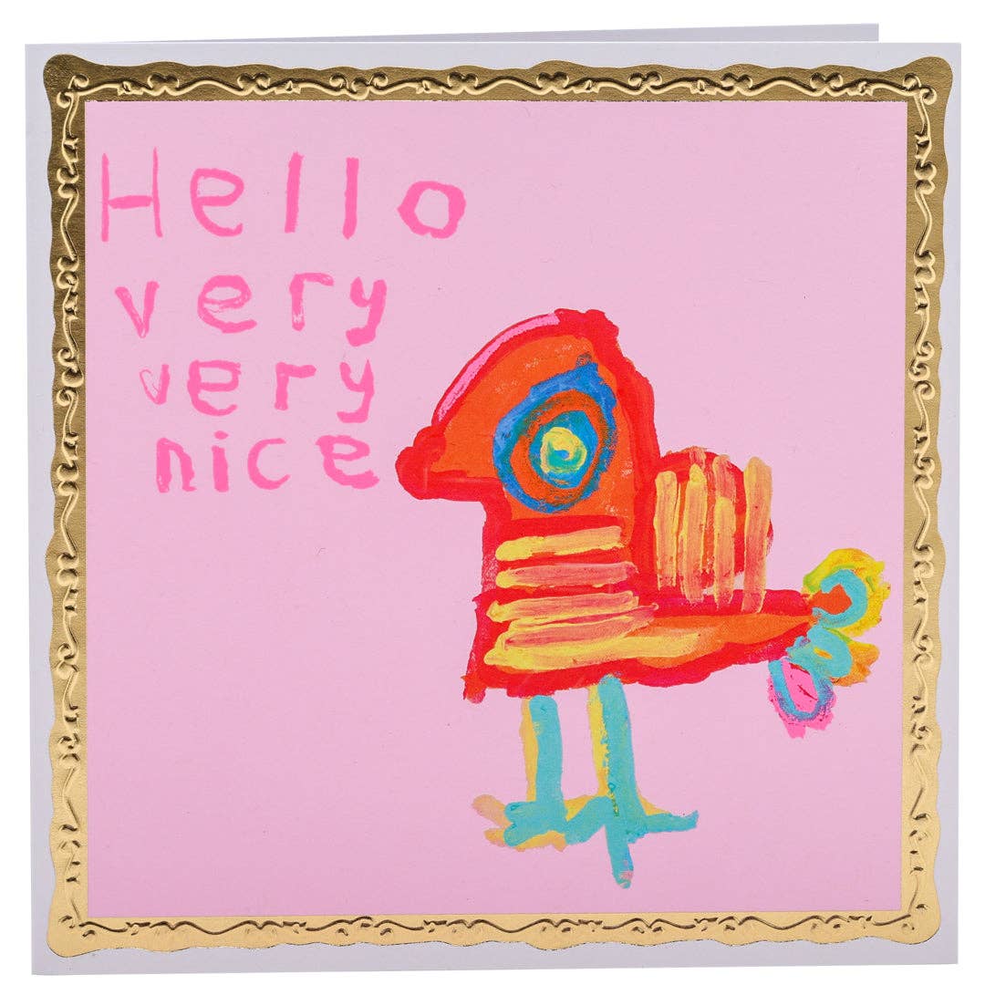 Arthouse Unlimited Hello Very Very Nice Greetings Card